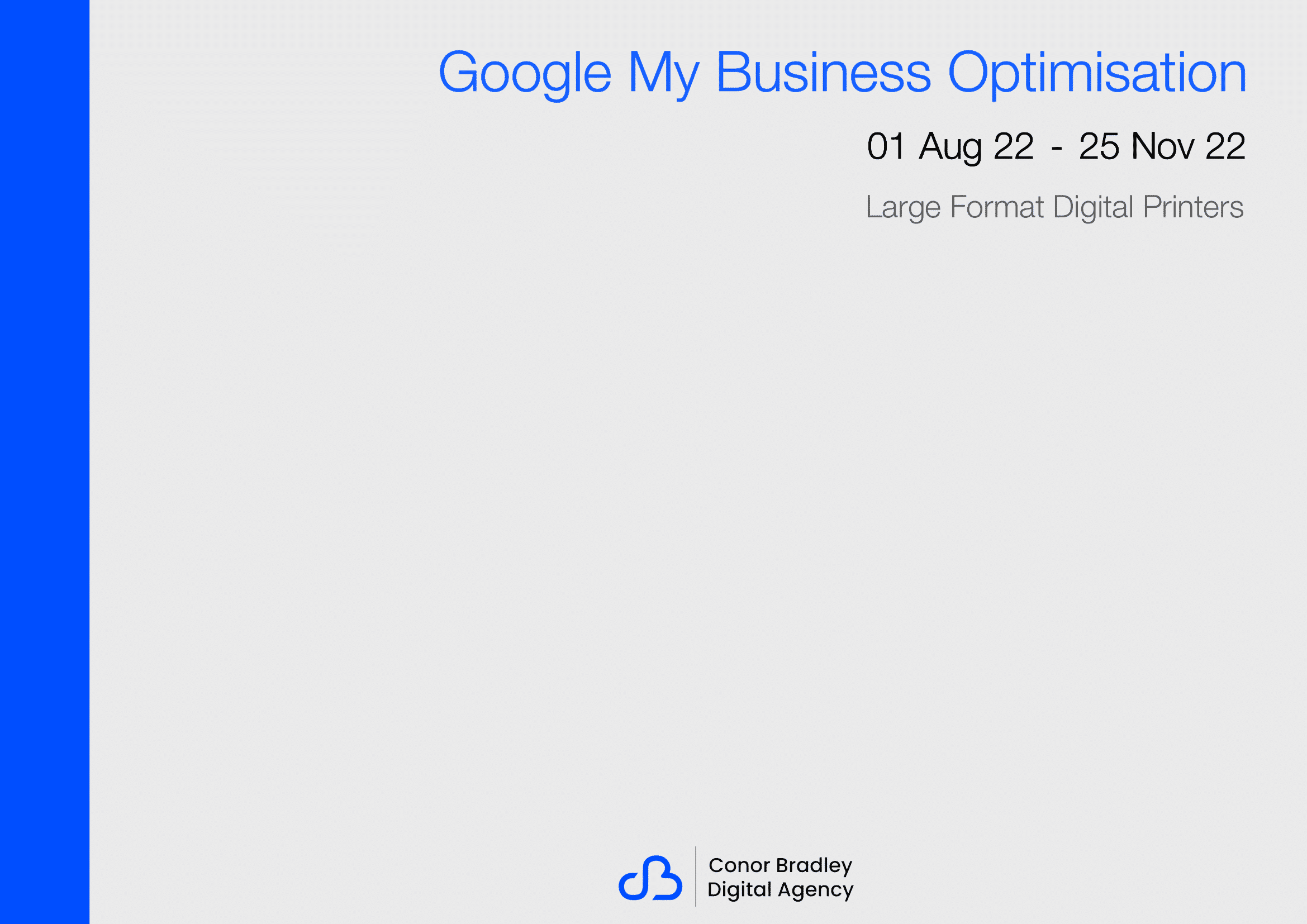 Google My Business Case Study: Large Format Printers Large Format Printers GMB Optimisation Report-1